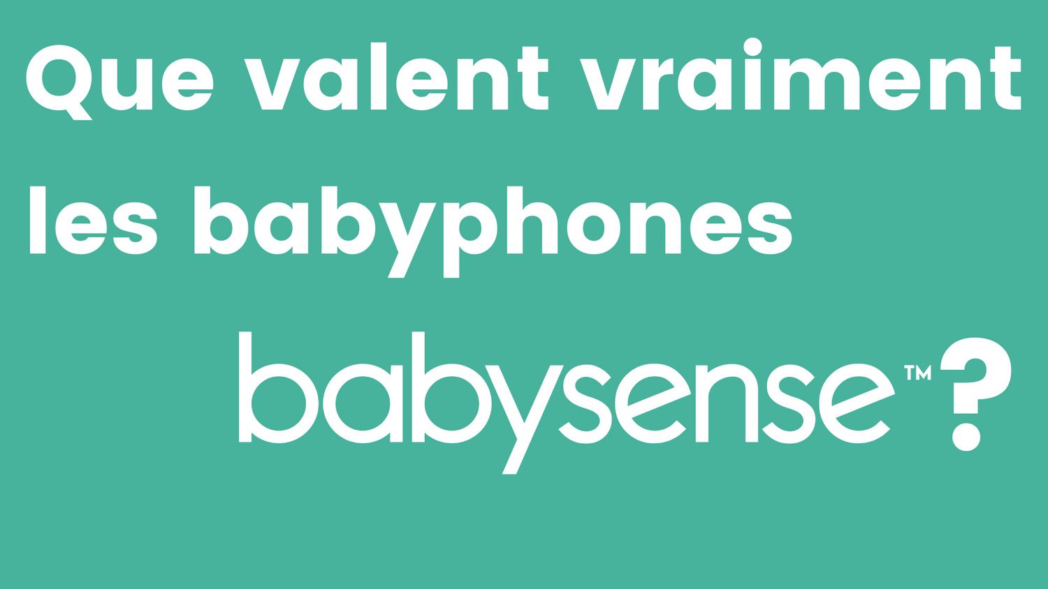 Les babyphones Babysense sont-ils vraiment bons ? Réponse honnête par Babysense